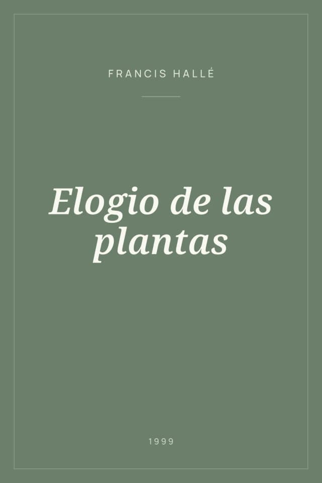 Portada de Elogio de las plantas