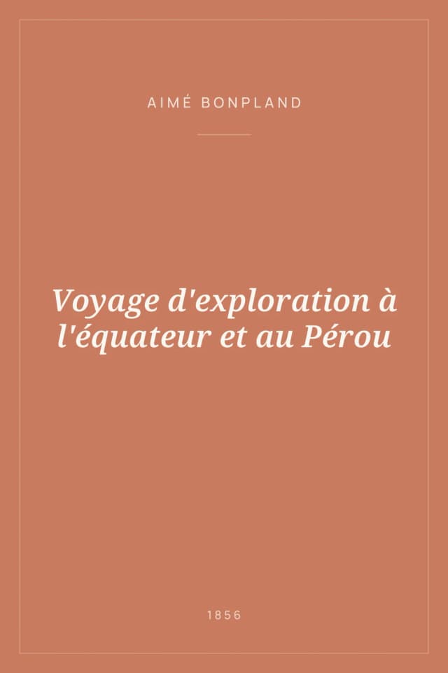 Portada de Voyage d'exploration à l'équateur et au Pérou