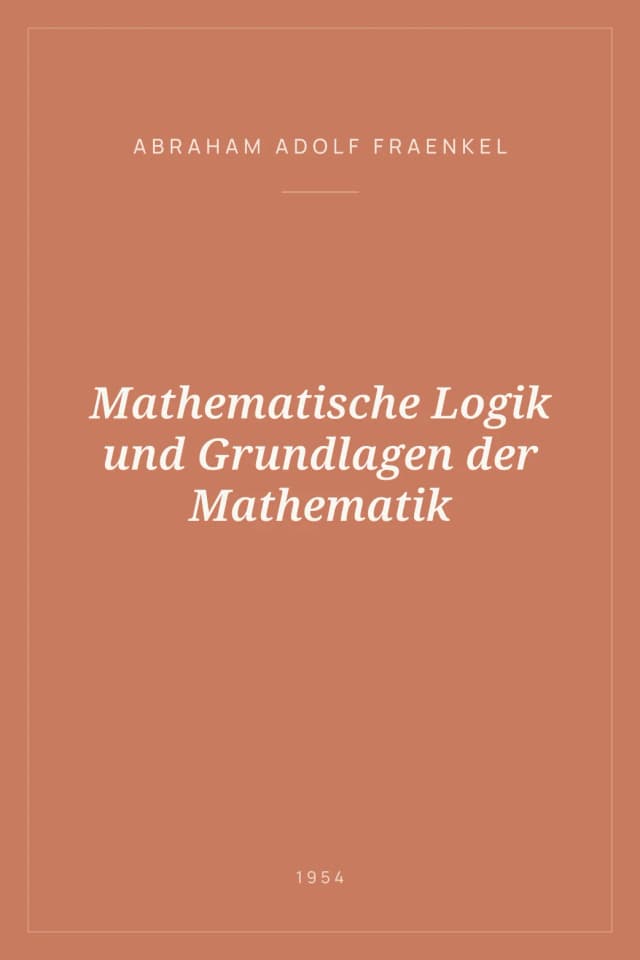 Portada de Mathematische Logik und Grundlagen der Mathematik
