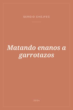 Portada de Matando enanos a garrotazos
