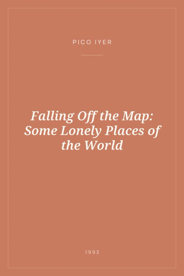 Portada de Falling Off the Map: Some Lonely Places of the World