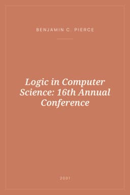 Portada de Logic in Computer Science: 16th Annual Conference