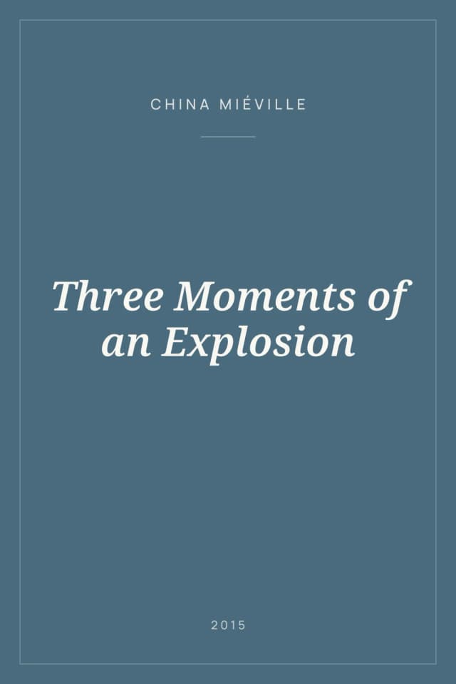 Portada de Three Moments of an Explosion