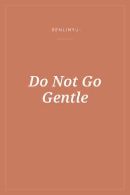 Portada de Do Not Go Gentle