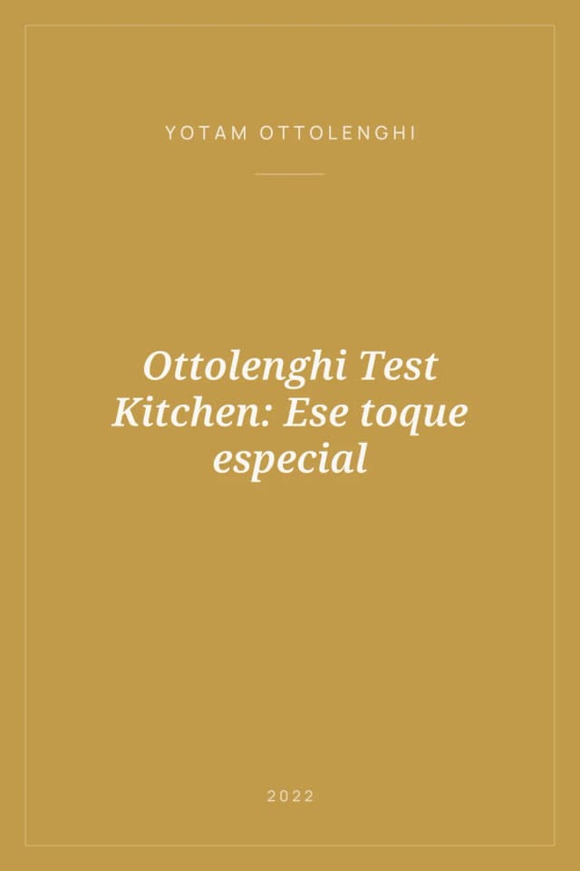 Portada de Ottolenghi Test Kitchen: Ese toque especial