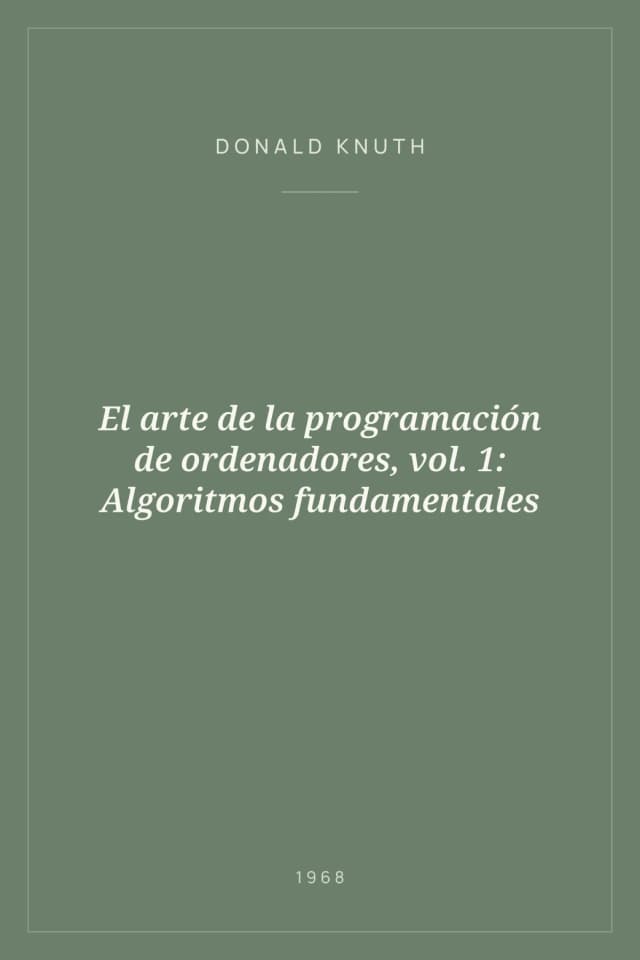 Portada de El arte de la programación de ordenadores, vol. 1: Algoritmos fundamentales