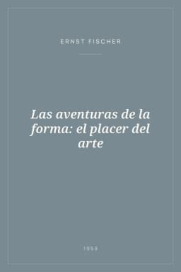 Portada de Las aventuras de la forma: el placer del arte