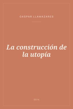 Portada de La construcción de la utopía