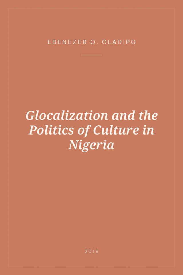 Portada de Glocalization and the Politics of Culture in Nigeria