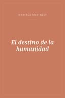 Portada de El destino de la humanidad