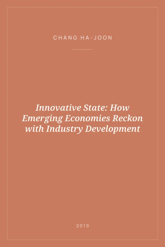 Portada de Innovative State: How Emerging Economies Reckon with Industry Development