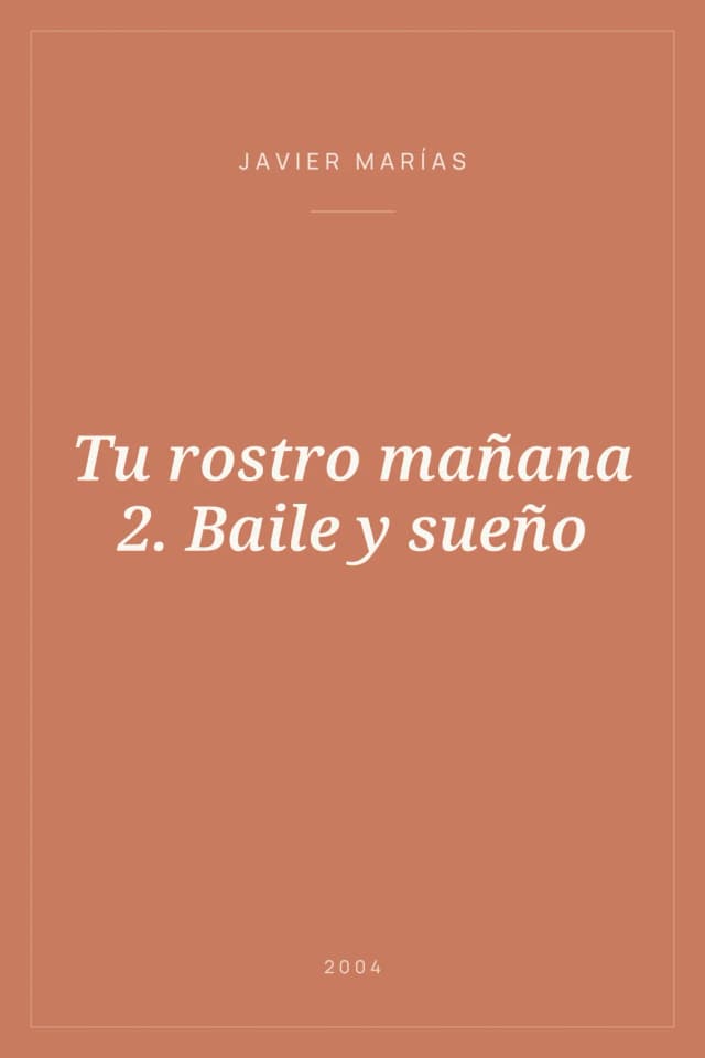 Portada de Tu rostro mañana 2. Baile y sueño