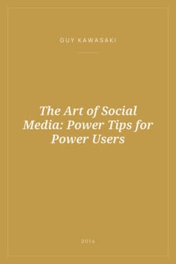 Portada de The Art of Social Media: Power Tips for Power Users