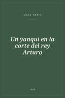 Portada de Un yanqui en la corte del rey Arturo