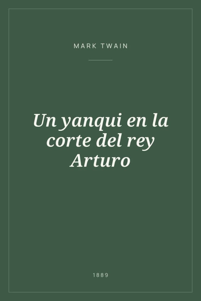 Portada de Un yanqui en la corte del rey Arturo