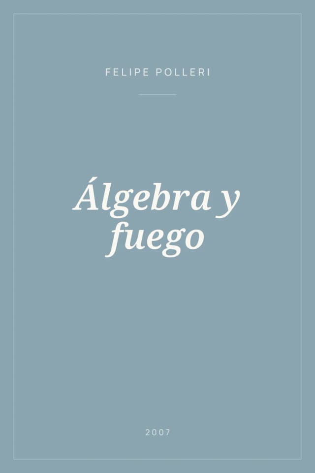 Portada de Álgebra y fuego
