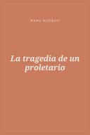 Portada de La tragedia de un proletario