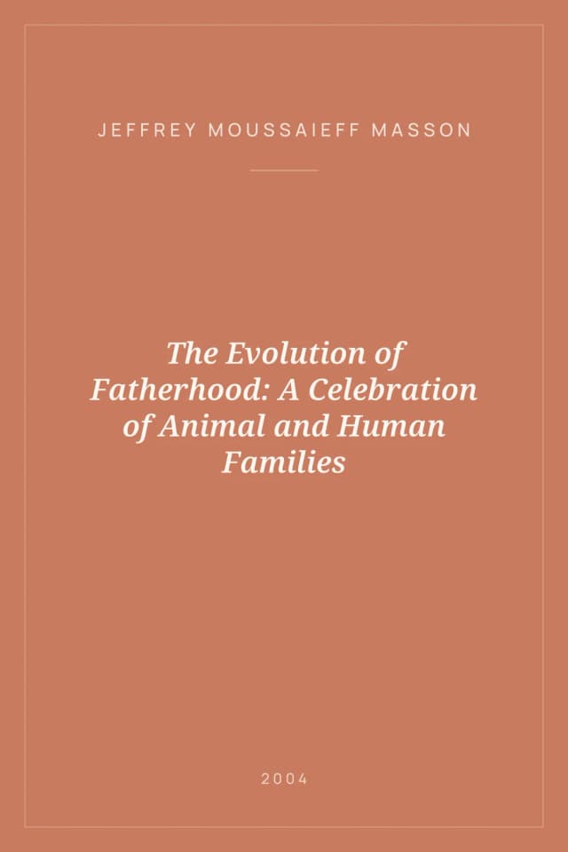 Portada de The Evolution of Fatherhood: A Celebration of Animal and Human Families