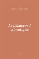 Portada de Le désaccord climatique