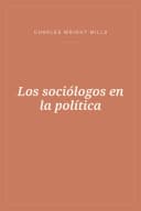 Portada de Los sociólogos en la política