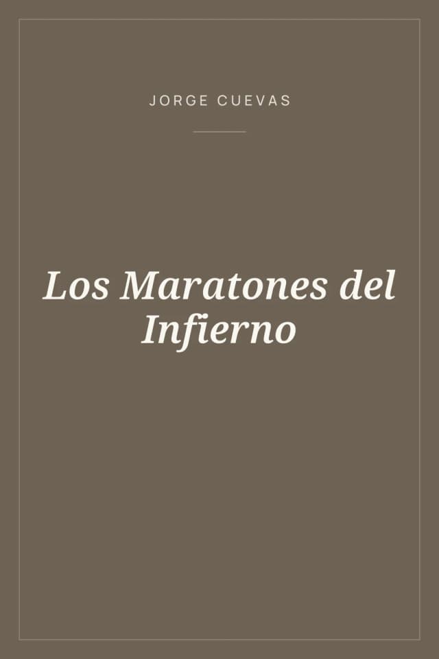 Portada de Los Maratones del Infierno