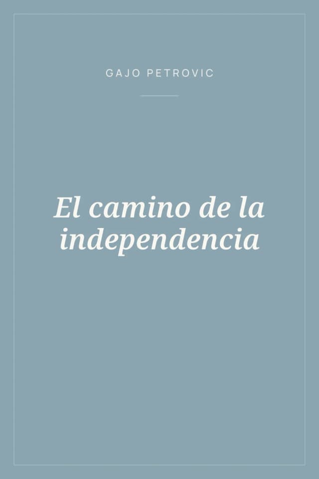 Portada de El camino de la independencia