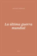 Portada de La última guerra mundial