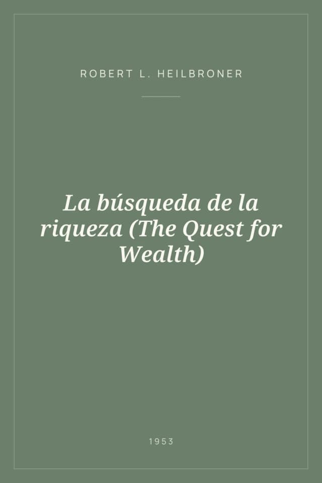 Portada de La búsqueda de la riqueza (The Quest for Wealth)