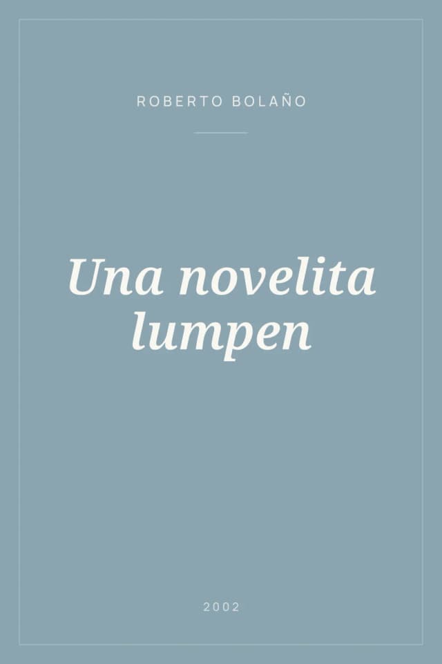 Portada de Una novelita lumpen
