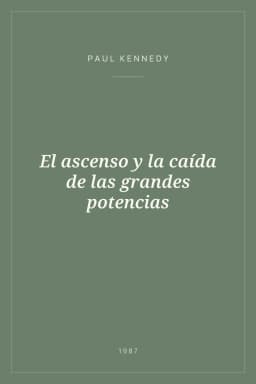 Portada de El ascenso y la caída de las grandes potencias