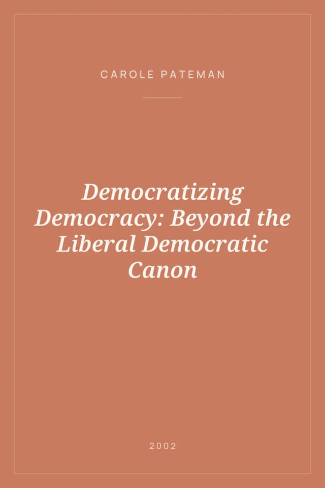 Portada de Democratizing Democracy: Beyond the Liberal Democratic Canon
