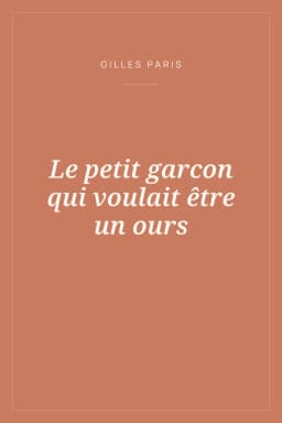 Portada de Le petit garcon qui voulait être un ours