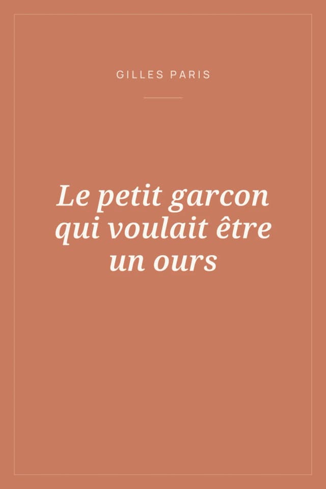 Portada de Le petit garcon qui voulait être un ours