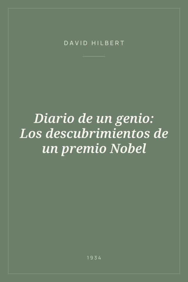 Portada de Diario de un genio: Los descubrimientos de un premio Nobel