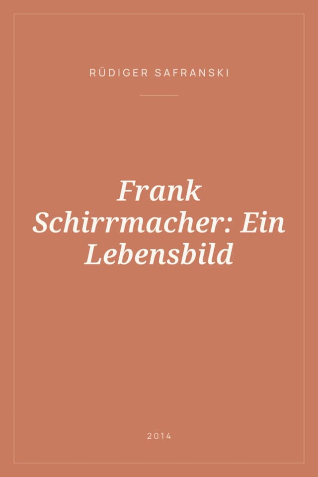 Portada de Frank Schirrmacher: Ein Lebensbild