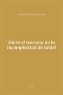 Portada de Sobre el teorema de la incompletitud de Gödel