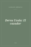 Portada de Dersu Uzala: El cazador