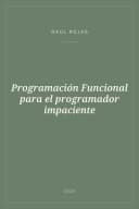 Portada de Programación Funcional para el programador impaciente