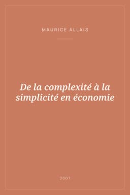 Portada de De la complexité à la simplicité en économie