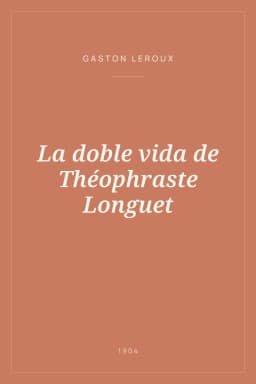 Portada de La doble vida de Théophraste Longuet