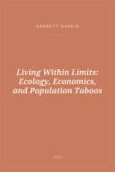 Portada de Living Within Limits: Ecology, Economics, and Population Taboos