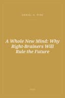 Portada de A Whole New Mind: Why Right-Brainers Will Rule the Future