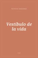 Portada de Vestíbulo de la vida