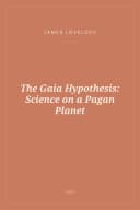 Portada de The Gaia Hypothesis: Science on a Pagan Planet