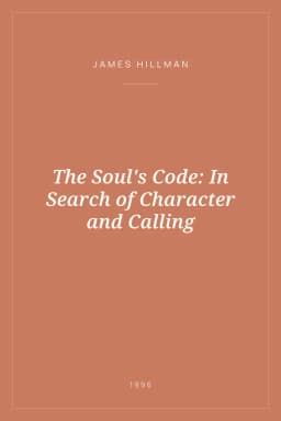 Portada de The Soul's Code: In Search of Character and Calling