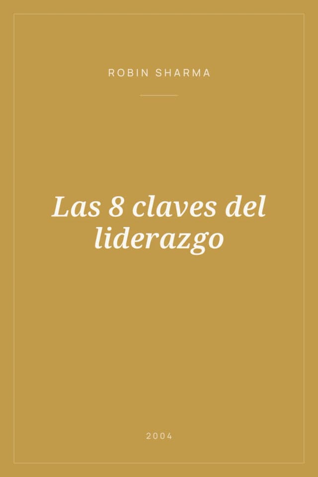 Portada de Las 8 claves del liderazgo
