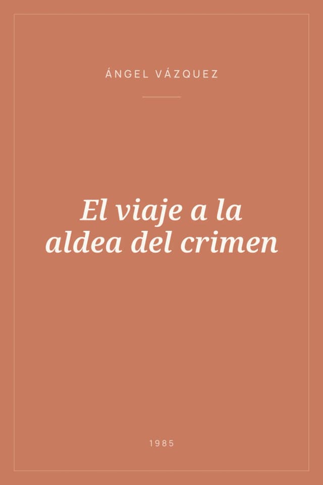 Portada de El viaje a la aldea del crimen