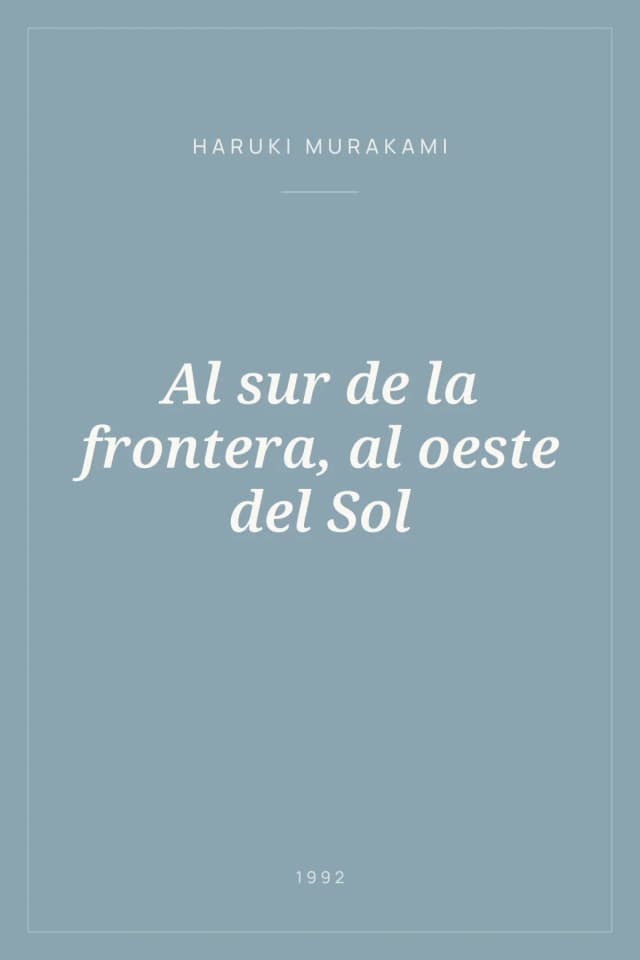 Portada de Al sur de la frontera, al oeste del Sol