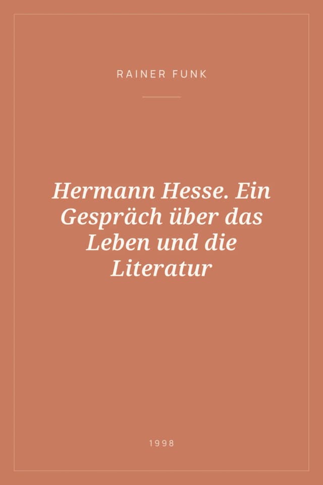 Portada de Hermann Hesse. Ein Gespräch über das Leben und die Literatur