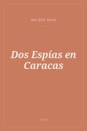 Portada de Dos Espías en Caracas